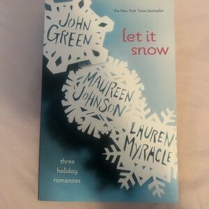 Let It Snow by John Green, Maureen Johnson, and Lauren Myracle